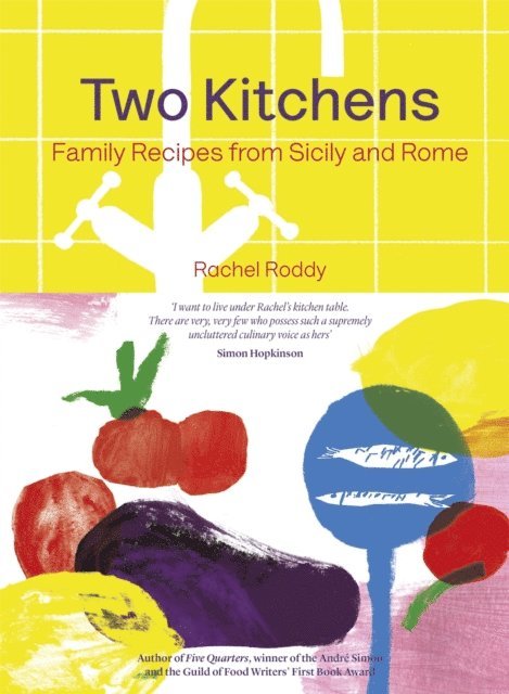 Rachel Roddy - Two Kitchens, E-bok
