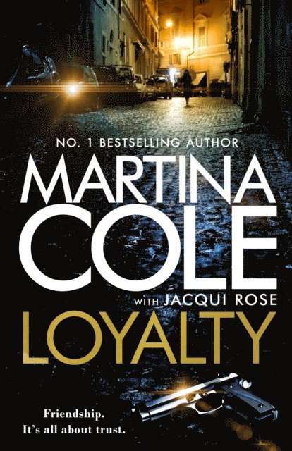 Jacqui Rose, Martina Cole - Loyalty, E-bok