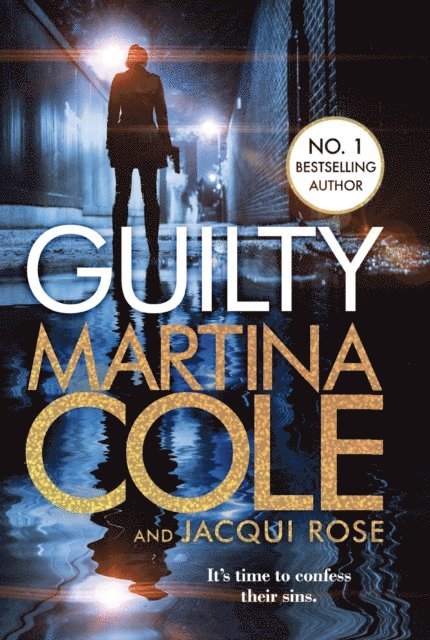 Jacqui Rose, Martina Cole - Guilty, E-bok