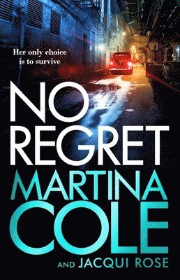 Martina Cole, Jacqui Rose - No Regret, Häftad