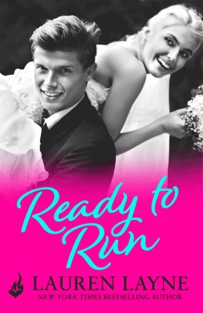 Lauren Layne - Ready To Run, E-bok