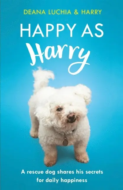 Deana Luchia - Happy as Harry, E-bok. Tillgänglighet: Lägg i varukorg