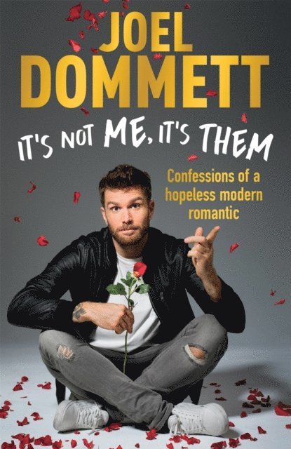 Joel Dommett - It's Not Me, It's Them, E-bok