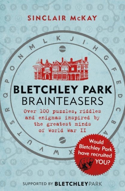 Sinclair McKay - Bletchley Park Brainteasers, E-bok