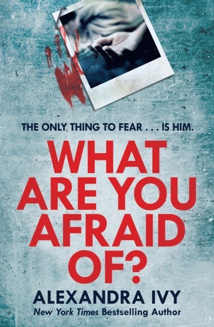Alexandra Ivy - What Are You Afraid Of?, E-bok