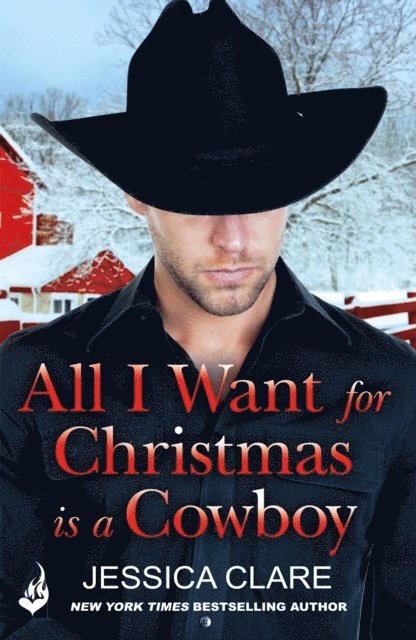 Jessica Clare - All I Want for Christmas is a Cowboy, E-bok