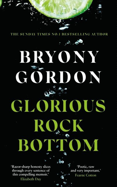 Bryony Gordon - Glorious Rock Bottom, E-bok