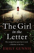 Girl in the Letter: A home for unwed mothers; a heartbreaking secret in this historical bestseller inspired by true events