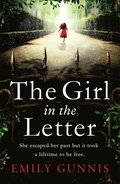 Girl in the Letter: A home for unwed mothers; a heartbreaking secret in this historical fiction bestseller inspired by true events
