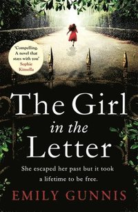Girl in the Letter: A home for unwed mothers; a heartbreaking secret in this historical bestseller inspired by true events