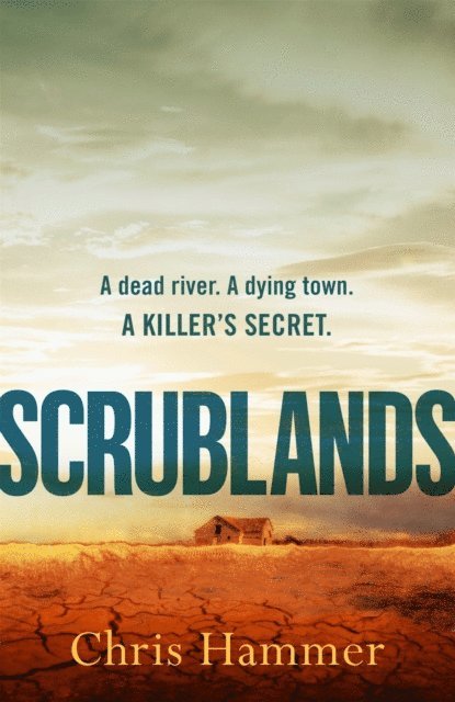 Chris Hammer - Scrublands, E-bok