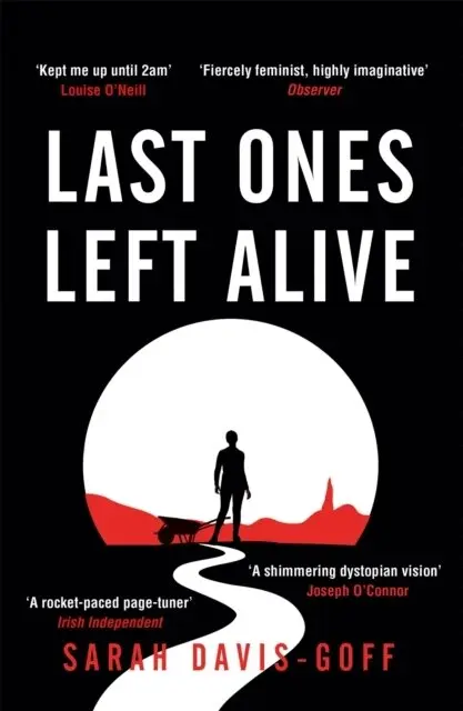 Sarah Davis-Goff - Last Ones Left Alive, Häftad. Tillgänglighet: Lägg i varukorg