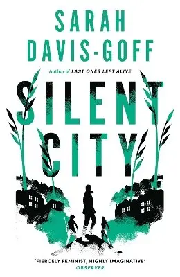 Sarah Davis-Goff - Silent City, Häftad. Tillgänglighet: Lägg i varukorg