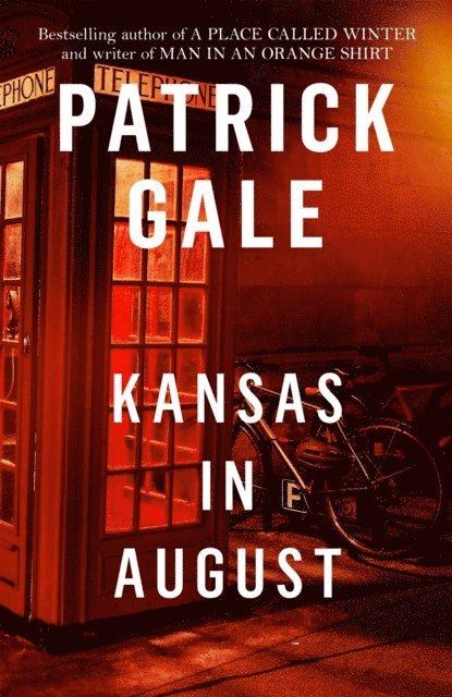 Patrick Gale - Kansas in August, E-bok