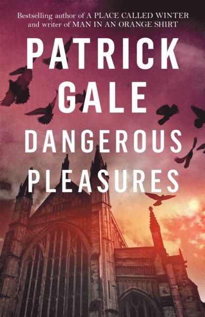 Patrick Gale - Dangerous Pleasures, E-bok