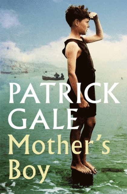 Patrick Gale - Mother's Boy, E-bok