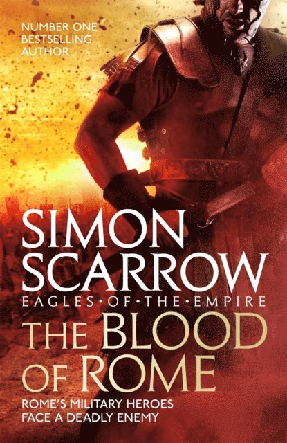 Simon Scarrow - Blood of Rome (Eagles of the Empire 17), E-bok