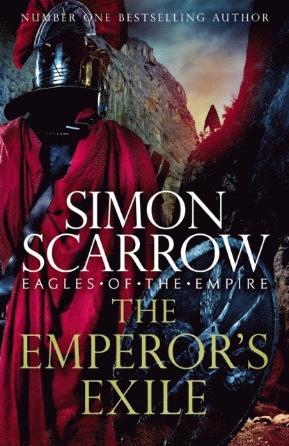 Simon Scarrow - Emperor's Exile (Eagles of the Empire 19), E-bok