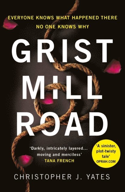 Christopher J. Yates - Grist Mill Road, E-bok