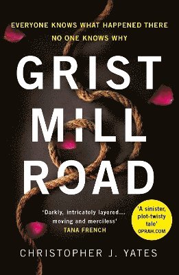 Christopher J. Yates - Grist Mill Road, Häftad