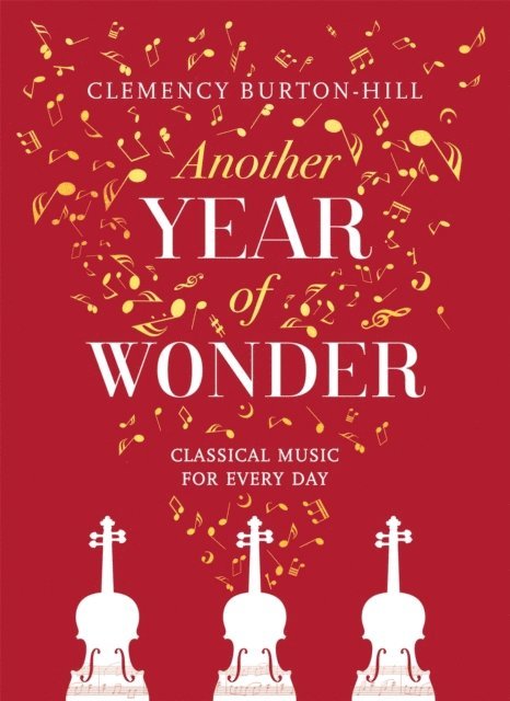 Clemency Burton-Hill - Another Year of Wonder, E-bok
