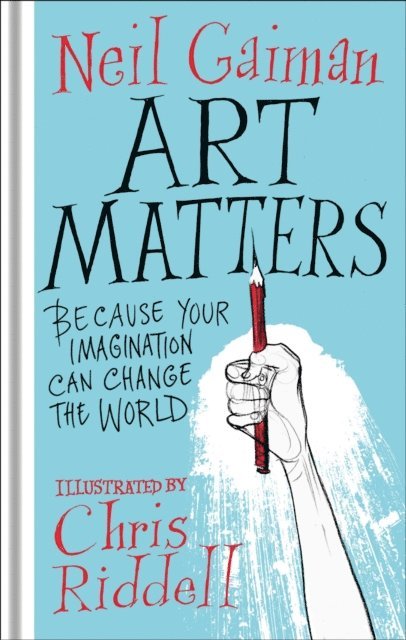 Neil Gaiman - Art Matters, E-bok