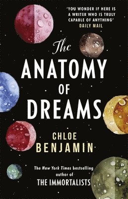 Chloe Benjamin - Anatomy of Dreams, Häftad