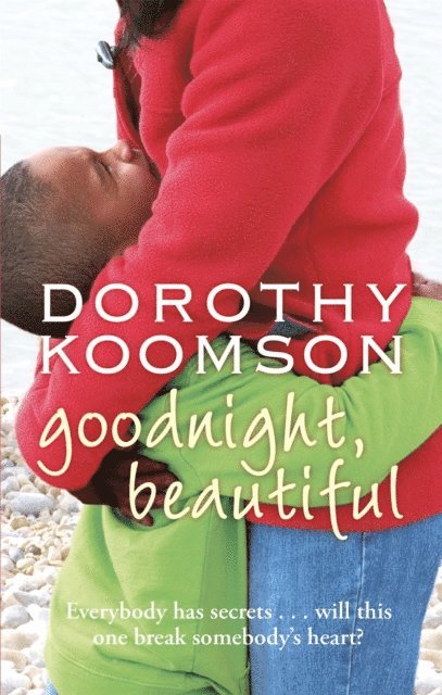 Dorothy Koomson - Goodnight, Beautiful, E-bok