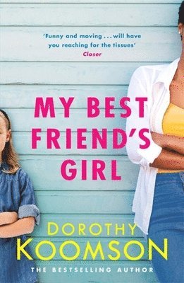 Dorothy Koomson - My Best Friend's Girl, Häftad