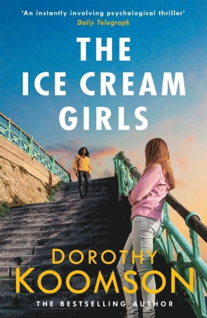 Dorothy Koomson - Ice Cream Girls, E-bok