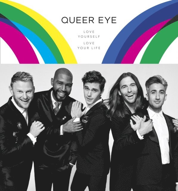 Karamo Brown, Bobby Berk, Jonathan Van Ness, Tan France, Antoni Porowski - Queer Eye, E-bok