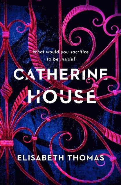 Elisabeth Thomas - Catherine House, E-bok