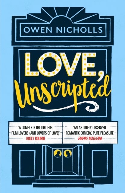 Owen Nicholls - Love, Unscripted, E-bok