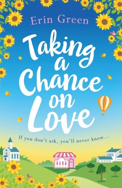 Erin Green - Taking a Chance on Love, E-bok