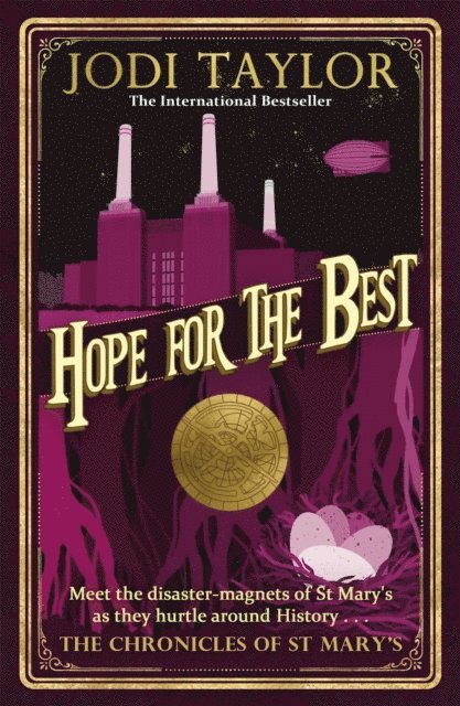Jodi Taylor - Hope for the Best, E-bok