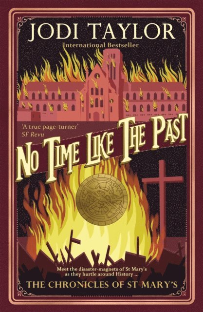 Jodi Taylor - No Time Like The Past, E-bok