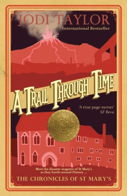 Jodi Taylor - Trail Through Time, E-bok