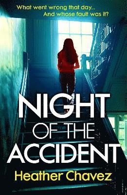 Heather Chavez - Night of the Accident, Häftad. Tillgänglighet: Lägg i varukorg