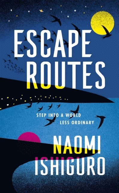 Naomi Ishiguro - Escape Routes, E-bok