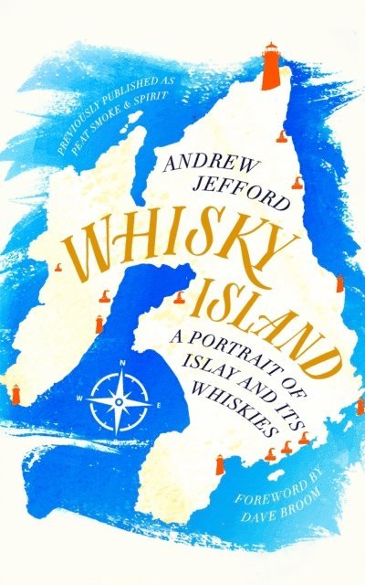 Andrew Jefford - Whisky Island, E-bok