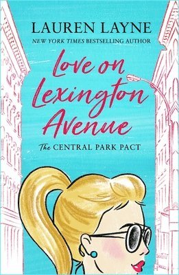 Lauren Layne - Love on Lexington Avenue, Häftad