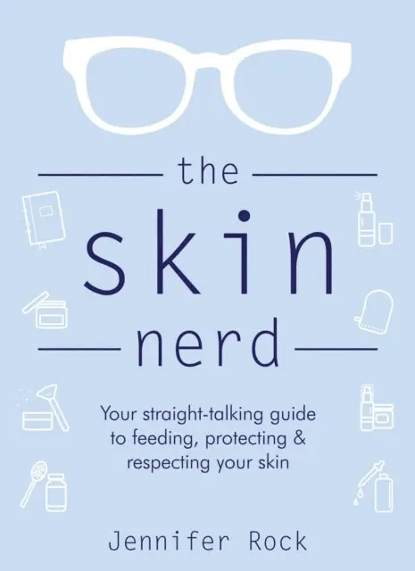Jennifer Rock - Skin Nerd, E-bok. Tillgänglighet: Lägg i varukorg
