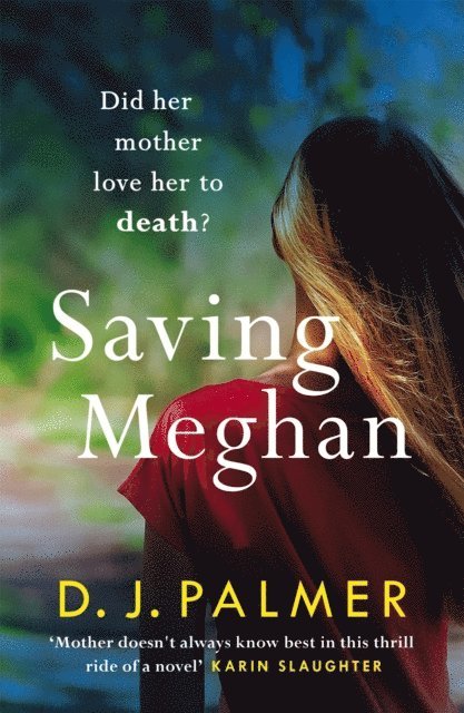 D. J. Palmer - Saving Meghan, E-bok