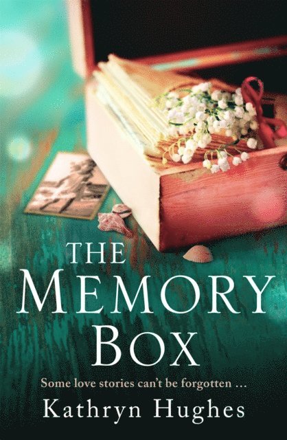 Kathryn Hughes - Memory Box, E-bok