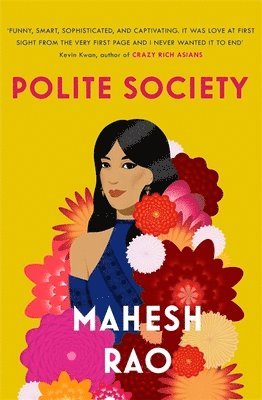Mahesh Rao - Polite Society, Häftad. Tillgänglighet: Lägg i varukorg