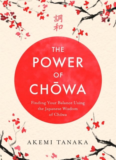 Akemi Tanaka - Power of Chowa, E-bok