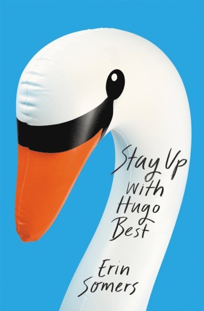 Erin Somers - Stay Up With Hugo Best, E-bok