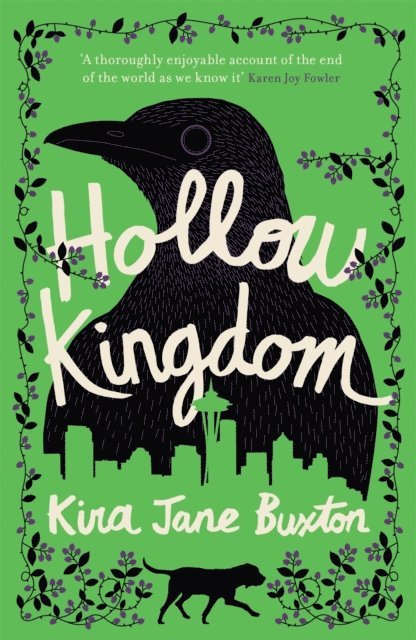 Kira Jane Buxton - Hollow Kingdom, E-bok