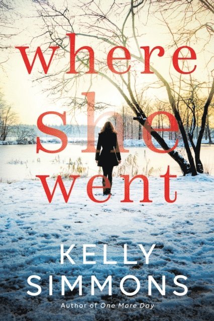 Kelly Simmons - Where She Went, E-bok