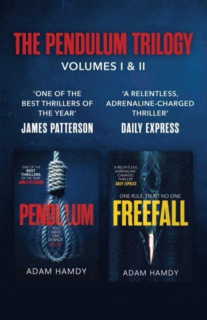 Adam Hamdy - THE PENDULUM SERIES, VOLUMES I AND II: PENDULUM FREEFALL, E-bok